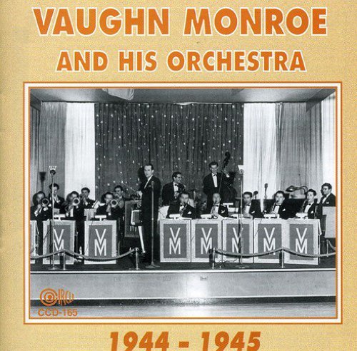 Vaughn Monroe/1944-1945
